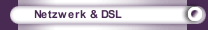 Netzwerk & DSL